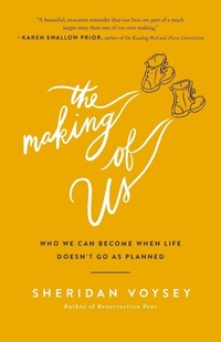 Enlarge image Cover: The Making of Us - Thomas Nelson Publishers