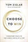 Cover: Choose to Win - Thomas Nelson Publishers