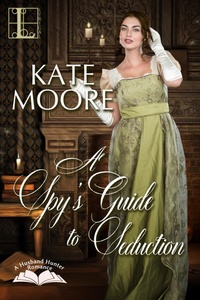 Enlarge image Cover: A Spy's Guide to Seduction - Lyrical Press