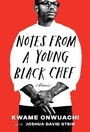 Cover: Notes from a Young Black Chef - Alfred A. Knopf