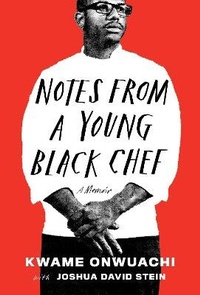Enlarge image Cover: Notes from a Young Black Chef - Alfred A. Knopf