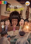 Cover: What Was Stonewall? - Penguin Workshop