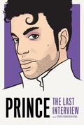 Cover: Prince: The Last Interview - Melville House