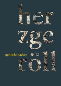 Enlarge image Cover: herzgeröll - Hacker, Gerlinde