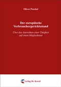 Cover: Der europ&auml;ische Verbrauchergerichtsstand - Kovac, Dr. Verlag