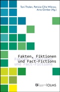 Cover: Fakten, Fiktionen und Fact-Fictions - Georg Olms Verlag