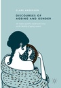Cover: Discourses of Ageing and Gender - Palgrave Macmillan