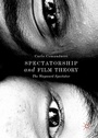 Cover: Spectatorship and Film Theory - Palgrave Macmillan