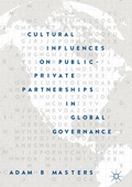 Cover: Cultural Influences on Public-Private Partnerships in Global Governance - Palgrave Macmillan