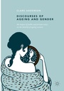 Cover: Discourses of Ageing and Gender - Palgrave Macmillan