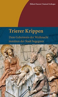 Enlarge image Cover: Trierer Krippen - Paulinus