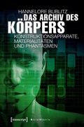 Cover: Das Archiv des K&ouml;rpers - transcript