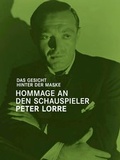 Cover: Das Gesicht hinter der Maske - Hommage an den Schauspieler Peter Lorre - SYNEMA Gesellschaft f&uuml;r Film und Medien