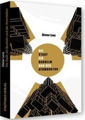 Cover: Die Stadt, ein Bauhelm und der Atomdoktor - Stadthaus-Verlag