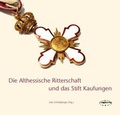 Cover: Die Althessische Ritterschaft und das Stift Kaufungen - euregioverlag