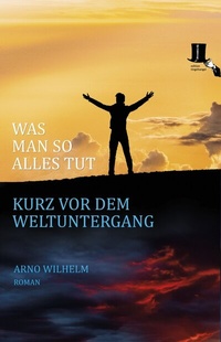 Abbildung von: Was man so alles tut kurz vor dem Weltuntergang - edition tingeltangel