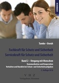 Cover: Fachkraft f&uuml;r Schutz und Sicherheit, Servicekraft f&uuml;r Schutz und Sicherheit Band 2 - Mission: Weiterbildung. GmbH