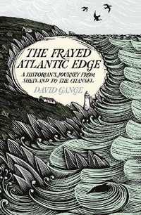 Abbildung von: The Frayed Atlantic Edge - William Collins