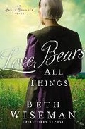 Cover: Love Bears All Things - Zondervan