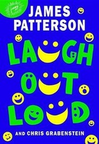 Enlarge image Cover: Laugh Out Loud - Jimmy Patterson