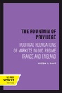 Cover: The Fountain of Privilege - University of California Press