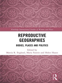 Enlarge image Cover: Reproductive Geographies - Routledge