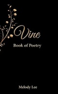 Cover: Vine - Wild Orchid Publishing LLC