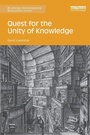 Cover: Quest for the Unity of Knowledge - Routledge