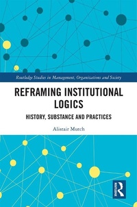 Enlarge image Cover: Reframing Institutional Logics - Routledge