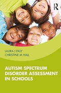 Abbildung von: Autism Spectrum Disorder Assessment in Schools - Routledge