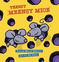 Cover: Teensy Meensy Mice - MacLaren-Cochrane Publishing