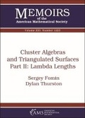 Cover: Cluster Algebras and Triangulated Surfaces Part II: Lambda Lengths - American Mathematical Society