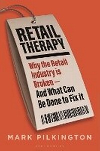 Enlarge image Cover: Retail Therapy - Bloomsbury Business