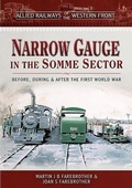 Cover: Allied Railways of the Western Front - Narrow Gauge in the Somme Sector - Pen & Sword Transport