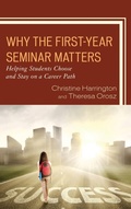 Cover: Why the First-Year Seminar Matters - Rowman & Littlefield Publishers