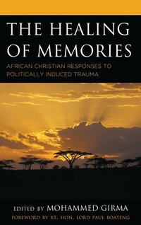 Enlarge image Cover: The Healing of Memories - Lexington Books