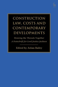 Abbildung von: Construction Law, Costs and Contemporary Developments: Drawing the Threads Together - Hart Publishing