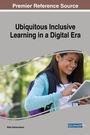Cover: Ubiquitous Inclusive Learning in a Digital Era - IGI Global