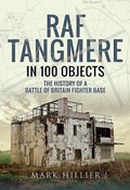 Cover: RAF Tangmere in 100 Objects - Air World