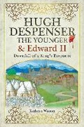 Bild: Hugh Despenser the Younger and Edward II - Pen & Sword History