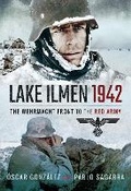 Cover: Lake Ilmen, 1942 - Pen & Sword Military