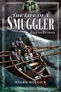 Cover: Smuggling: In Fact and Fiction - Pen & Sword History