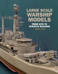 Cover: Large Scale Warship Models - Seaforth Publishing