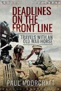 Cover: Deadlines on the Front Line - Pen & Sword Military