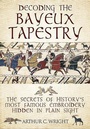 Cover: Decoding the Bayeux Tapestry - Frontline Books