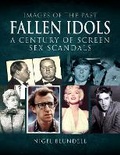 Cover: Images of the Past: Fallen Idols - Pen & Sword History