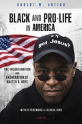 Cover: Black and Pro-Life in America - Ignatius Press