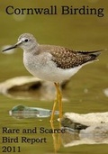 Cover: Cornwall Birding Rare and Scarce Bird Report 2011 - Cornwall Birding Association