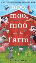Cover: Moo, Moo, Moo on the Farm - Silver Dolphin Books