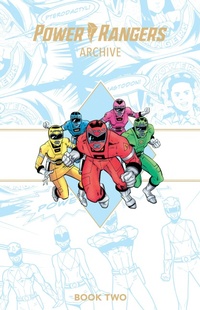 Enlarge image Cover: Mighty Morphin Power Rangers Archive Vol. 2 - Boom! Studios